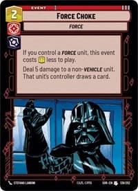 Force Choke - Spark of Rebellion - Star Wars: Unlimited card