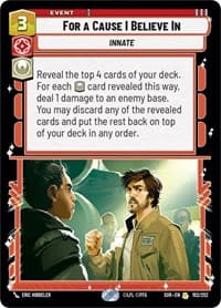 For A Cause I Believe In - Spark of Rebellion - Star Wars: Unlimited card