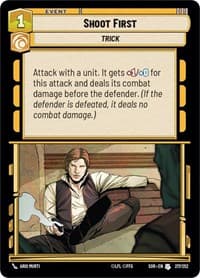 Shoot First - Spark of Rebellion - Star Wars: Unlimited card