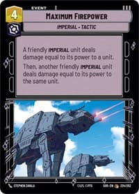 Maximum Firepower - Spark of Rebellion - Star Wars: Unlimited card