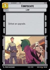 Confiscate - Spark of Rebellion - Star Wars: Unlimited card