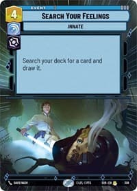 Search Your Feelings (Hyperspace) - Spark of Rebellion - Star Wars: Unlimited card