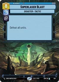 Superlaser Blast (Hyperspace) - Spark of Rebellion - Star Wars: Unlimited card