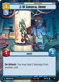 2-1B Surgical Droid (Hyperspace) - Spark of Rebellion - Star Wars: Unlimited card