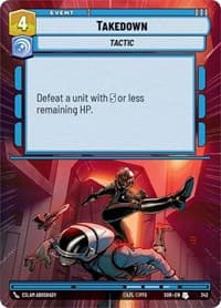 Takedown (Hyperspace) - Spark of Rebellion - Star Wars: Unlimited card