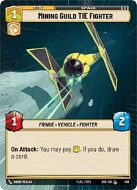 Mining Guild TIE Fighter (Hyperspace) - Spark of Rebellion - Star Wars: Unlimited card