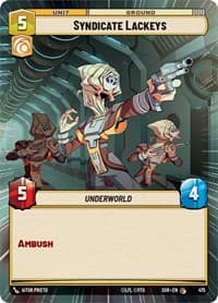 Syndicate Lackeys (Hyperspace) - Spark of Rebellion - Star Wars: Unlimited card