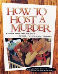 How to Host a Murder: The Good, the Bad, and the Guilty - Decipher - Boardgames card