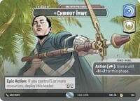 Chirrut Imwe - One With The Force (Showcase) - Spark of Rebellion - Star Wars: Unlimited card