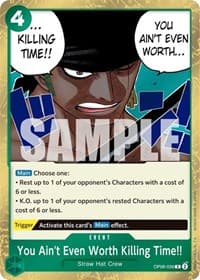 You Ain't Even Worth Killing Time!! - Wings of the Captain - One Piece Card Game card