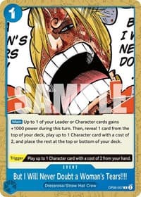 But I Will Never Doubt a Woman's Tears!!!! - Wings of the Captain - One Piece Card Game card
