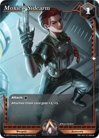 Moxie's Sidearm - Year of the Dragon - Alpha Clash card