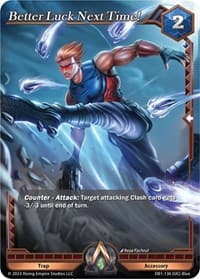 Better Luck Next Time! - Year of the Dragon - Alpha Clash card
