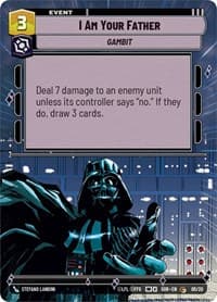 I Am Your Father (Hyperspace) - Spark of Rebellion: Weekly Play Promos - Star Wars: Unlimited card