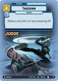 Takedown - Judge Promos - Star Wars: Unlimited card