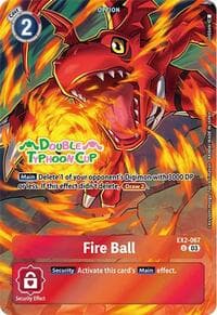 Fire Ball (Bonus Pack) - Starter Deck 17: Double Typhoon Advanced Deck Set Pre-Release Cards - Digimon Card Game card