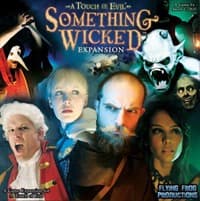 A Touch of Evil: Something Wicked Expansion - Flying Frog Productions - Boardgames card