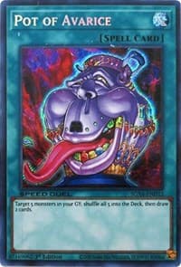 Pot of Avarice (Secret Rare) - Speed Duel GX: Midterm Destruction - YuGiOh card