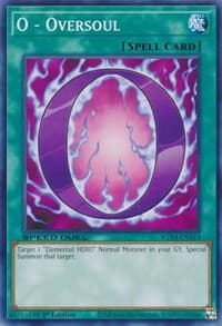 O - Oversoul - Speed Duel GX: Midterm Destruction - YuGiOh card