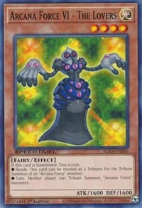 Arcana Force VI - The Lovers - Speed Duel GX: Midterm Destruction - YuGiOh card