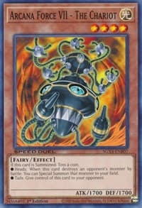 Arcana Force VII - The Chariot - Speed Duel GX: Midterm Destruction - YuGiOh card