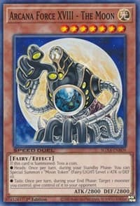 Arcana Force XVIII - The Moon - Speed Duel GX: Midterm Destruction - YuGiOh card