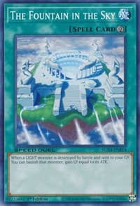 The Fountain in the Sky - Speed Duel GX: Midterm Destruction - YuGiOh card