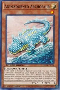 Animadorned Archosaur - Speed Duel GX: Midterm Destruction - YuGiOh card