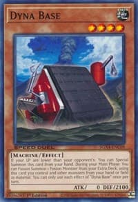 Dyna Base - Speed Duel GX: Midterm Destruction - YuGiOh card
