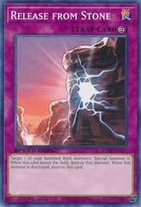 Release from Stone - Speed Duel GX: Midterm Destruction - YuGiOh card
