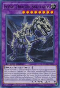 Fossil Dragon Skullgios - Speed Duel GX: Midterm Destruction - YuGiOh card