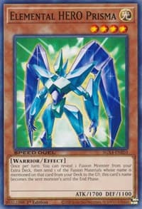 Elemental HERO Prisma - Speed Duel GX: Midterm Destruction - YuGiOh card