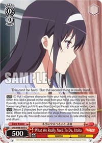 What We Really Need To Do, Utaha - Saekano the Movie: Finale - Weiss Schwarz card