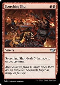 Scorching Shot - Outlaws of Thunder Junction - Magic: The Gathering card