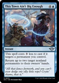 This Town Ain't Big Enough - Outlaws of Thunder Junction - Magic: The Gathering card