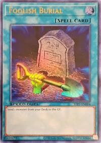 Foolish Burial - Speed Duel: Tournament Pack 7 - YuGiOh card
