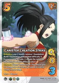 Canister Creation Strike - UniVersus: My Hero Academia: Girl Power - UniVersus card