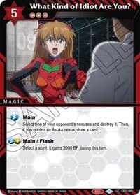 What Kind of Idiot Are You? - Collaboration Booster 01: Halo of Awakening - Battle Spirits Saga card