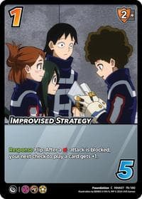 Improvised Strategy - UniVersus: My Hero Academia: Girl Power - UniVersus card