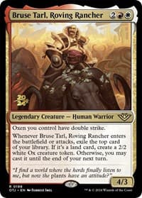 Bruse Tarl, Roving Rancher - Prerelease Cards - Magic: The Gathering card