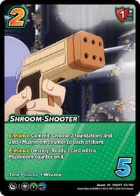 Shroom Shooter - UniVersus: My Hero Academia: Girl Power - UniVersus card