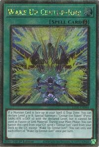 Wake Up Centur-Ion! (Quarter Century Secret Rare) - Legacy of Destruction - YuGiOh card