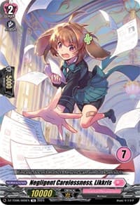 Negligent Carelessness, Likkris (7) - DZ-TD06: Start Up Trial Deck "Lyrical Monasterio" - Cardfight Vanguard card