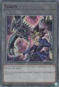 Token: Yugi Muto and Gandora-X the Dragon of Demolition - Legacy of Destruction - YuGiOh card