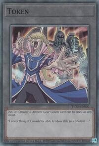 Token: Dr. Crowler and Ancient Gear Golem - Legacy of Destruction - YuGiOh card