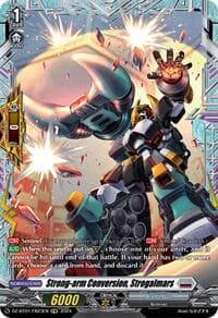 Strong-arm Conversion, Strogalmars (FR) - DZ-BT01: Fated Clash - Cardfight Vanguard card