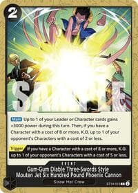 Gum-Gum Diable Three-Swords Style Mouten Jet Six Hundred Pound Phoenix Cannon - ST-14: Starter Deck 14 3D2Y - One Piece Card Game card
