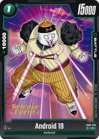 Android 19 - Blazing Aura Release Event Cards - Dragon Ball Super: Fusion World card
