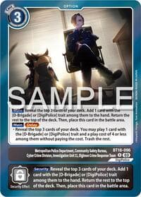 Metropolitan Police Department, Community Safety Bureau, Cyber Crime Division, Investigation Unit 11... - Beginning Observer - Digimon Card Game card
