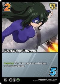 Split Body Control - UniVersus: My Hero Academia: Girl Power - UniVersus card